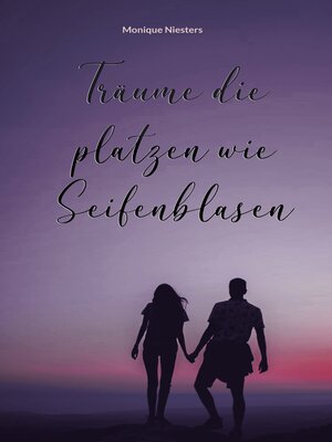 cover image of Träume die platzen wie Seifenblasen